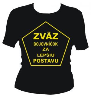 Fóry  Dámske tričko - Zväz bojovníčok... 